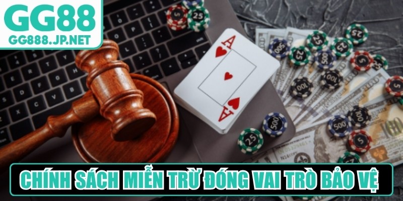 Chính sách miễn trừ trách nhiệm đóng vai trò bảo vệ lợi ích chung 